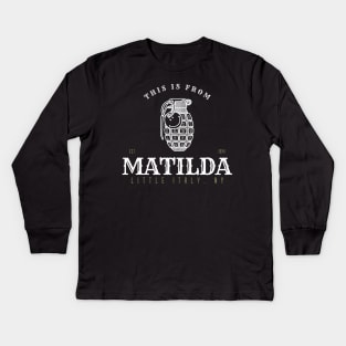 This is from Matilda Kids Long Sleeve T-Shirt